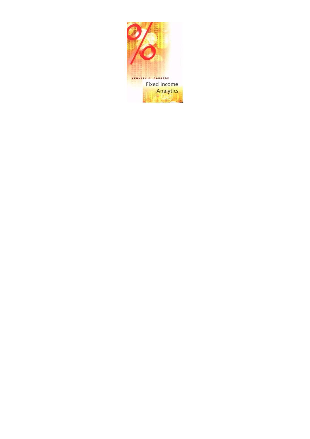 Fixed Income Analytics by Kenneth D. Garbade