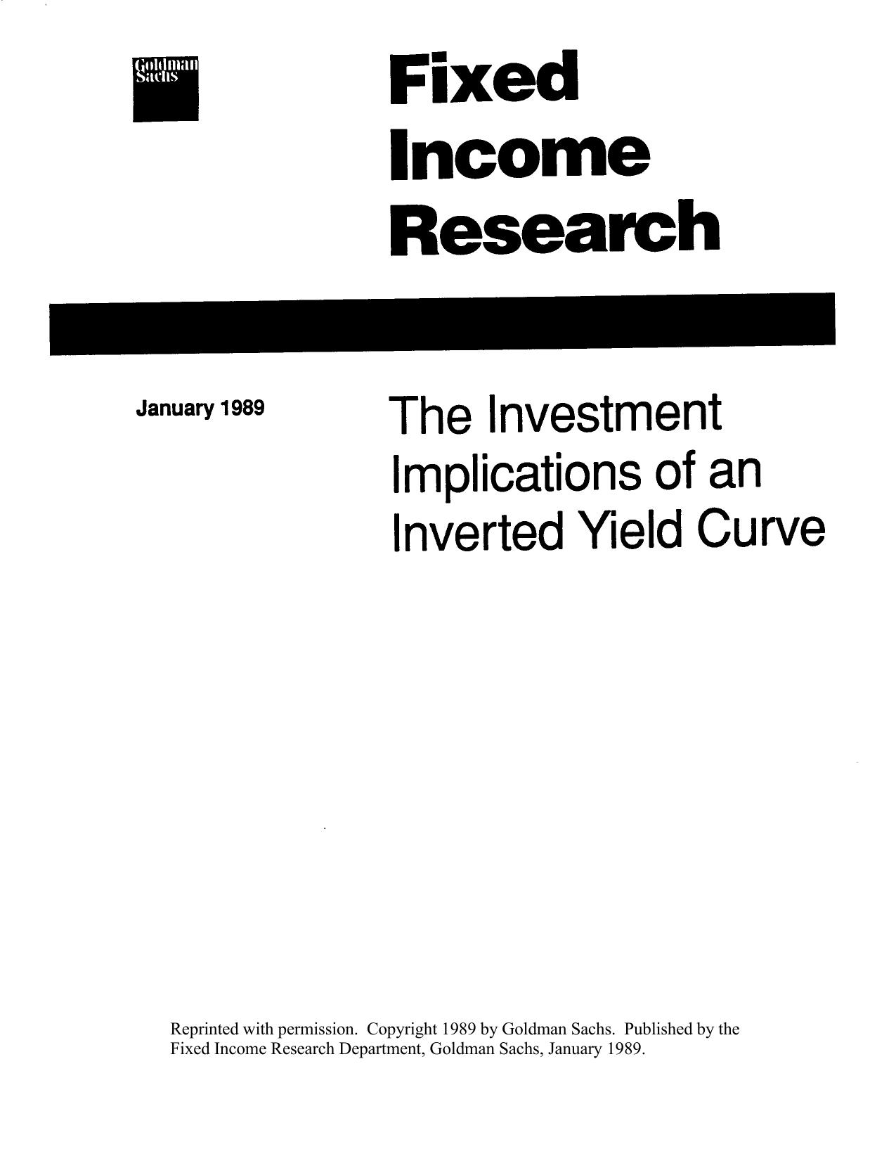 Fixed Income Research by The Investment Implications of an Inverted Yield Curve