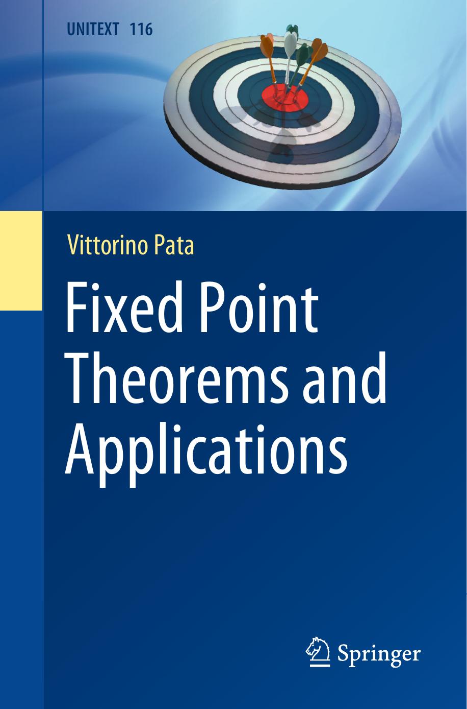 Fixed Point Theorems and Applications by Vittorino Pata