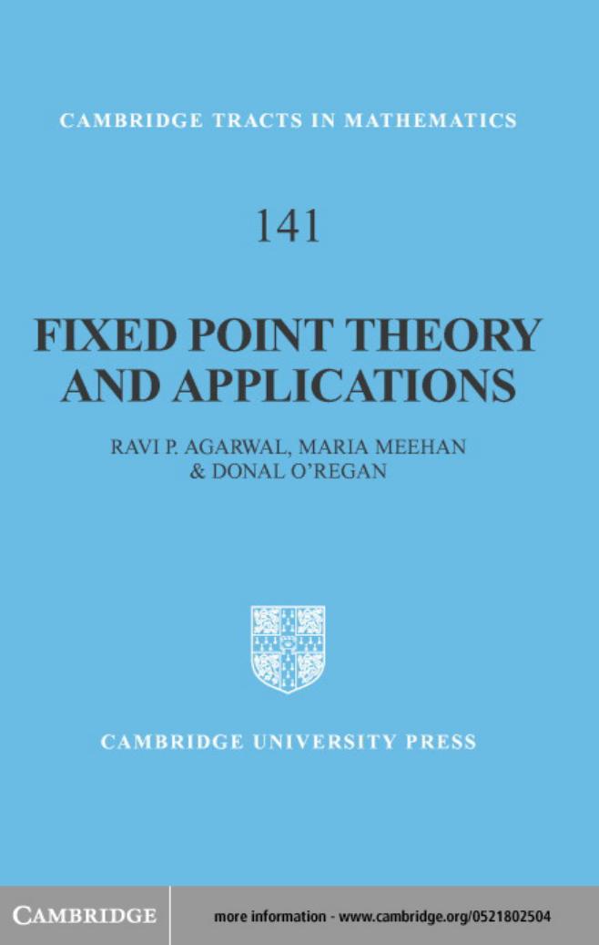 Fixed Point Theory and Applications by Ravi P. Agarwal Maria Meehan Donal O’Regan