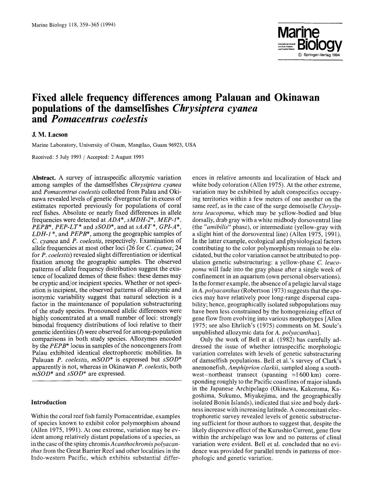 Fixed allele frequency differences among Palauan and Okinawan populations of the damselfishes <Emphasis Type="Italic">Chrysiptera cyanea<Emphasis> and <Emphasis Type="Italic">Pomac by Unknown