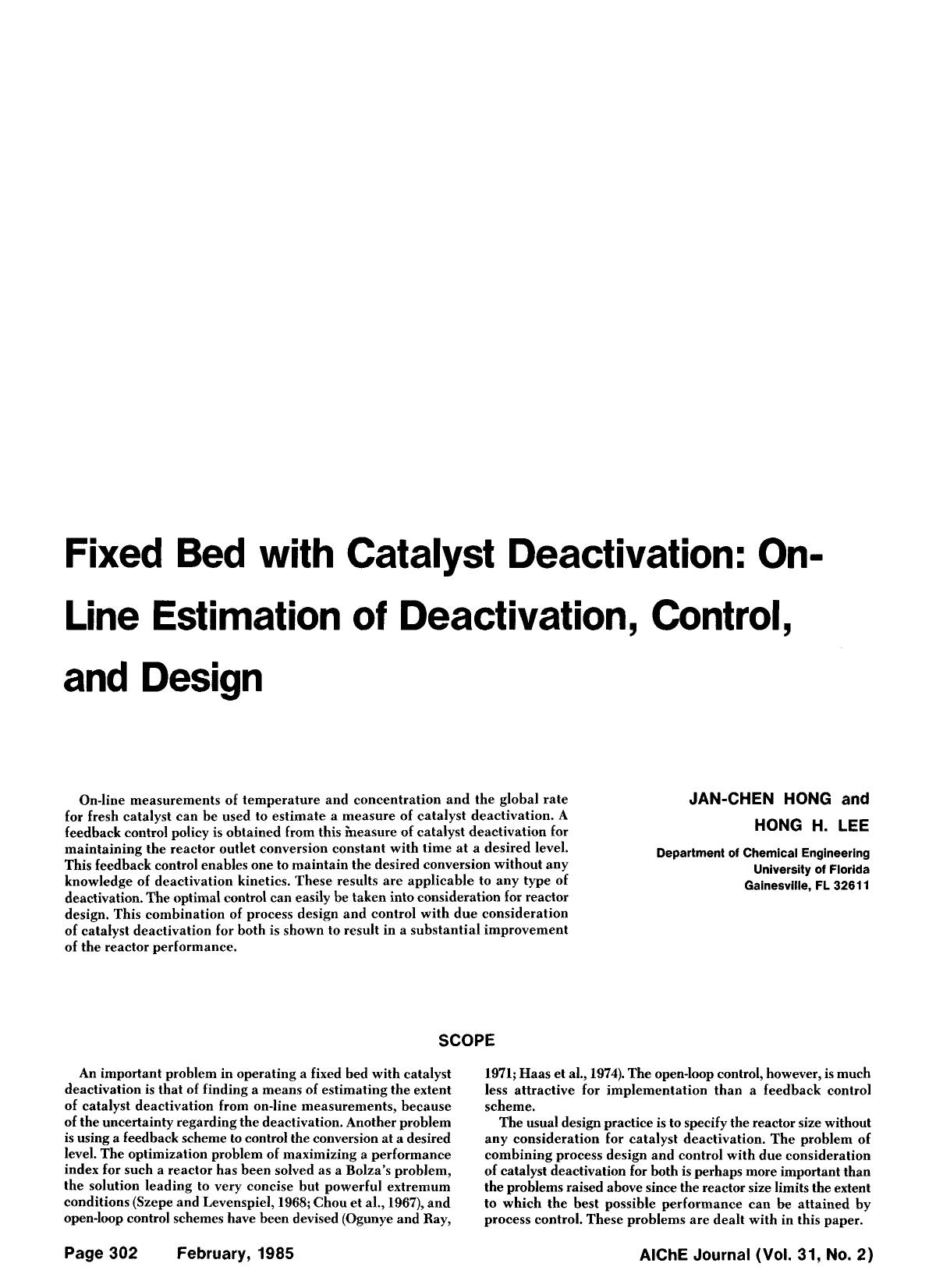 Fixed bed with catalyst deactivation: On-line estimation of deactivation, control, and design by Unknown