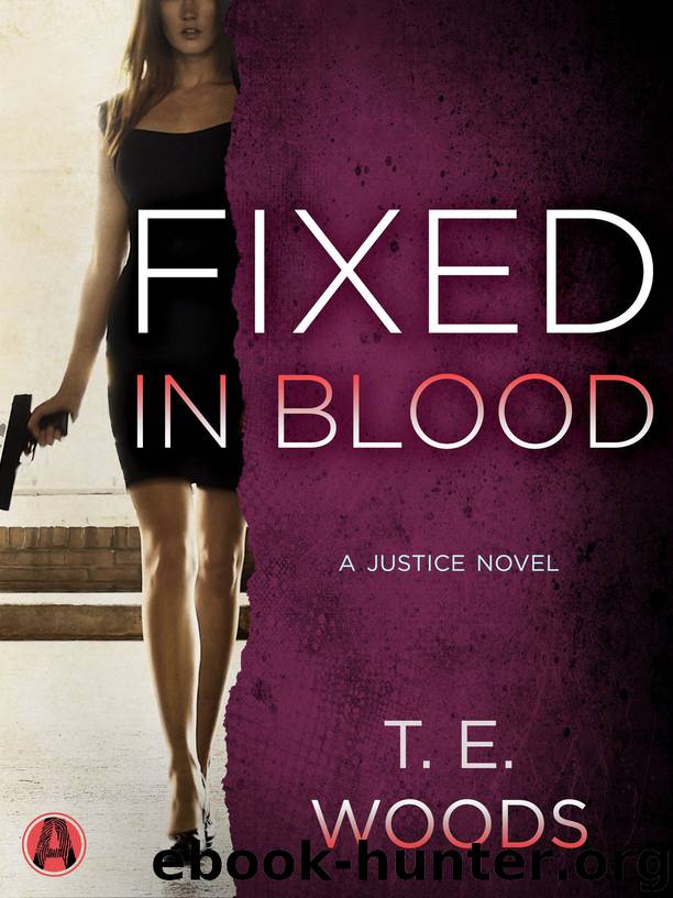 Fixed in Blood by T. E. Woods