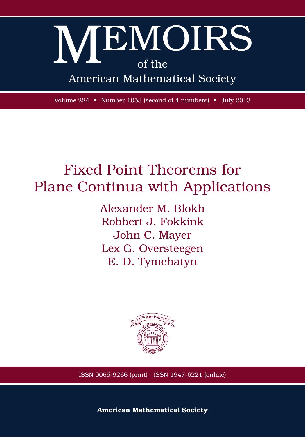 Fixed point theorems for plane continua with applications by Alexander M. Blokh Robbert Fokkink John C. Mayer Lex G. Oversteegen E. D. Tymchatyn