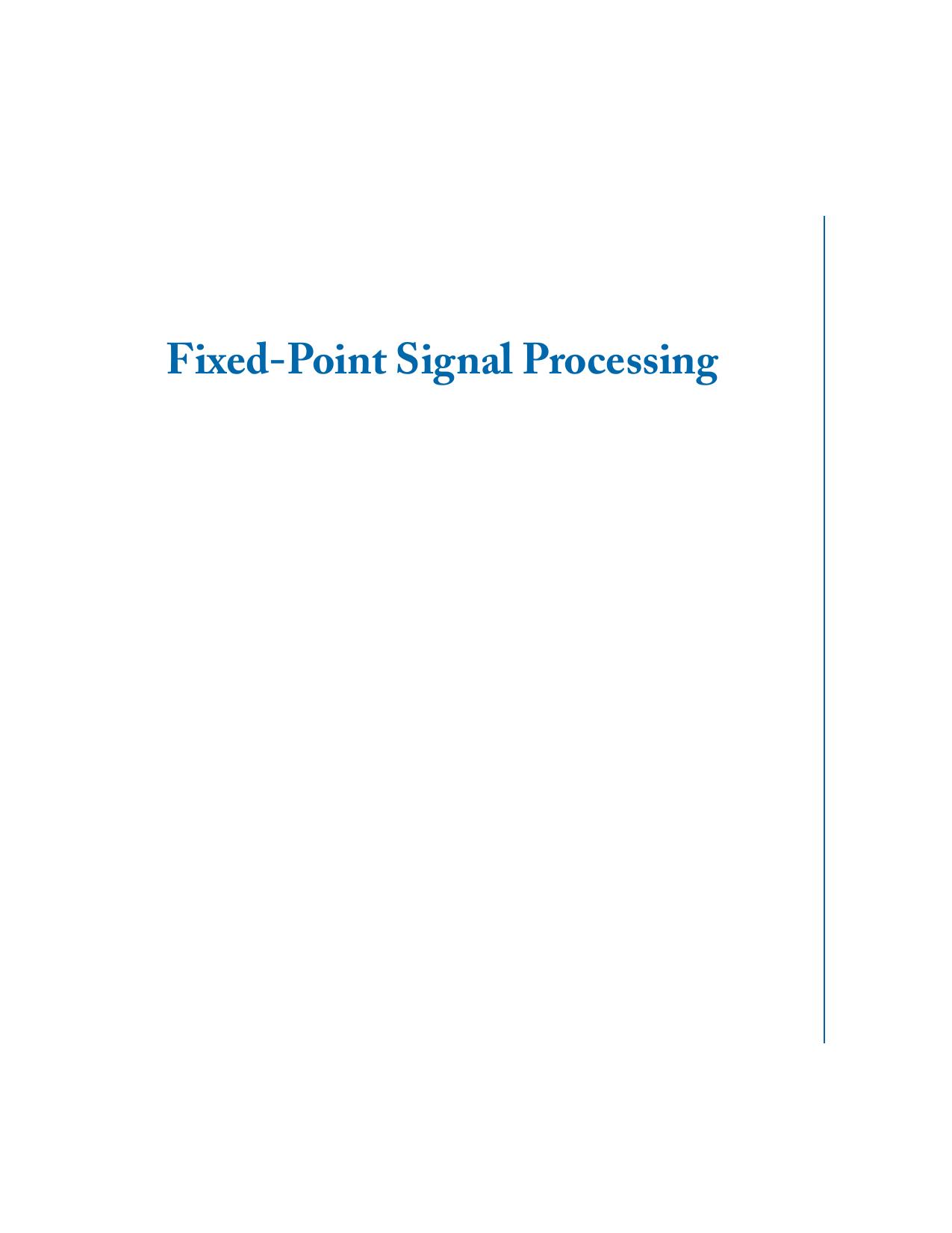 Fixed-Point Signal Processing (Synthesis Lectures on Signal Processing) by Unknow