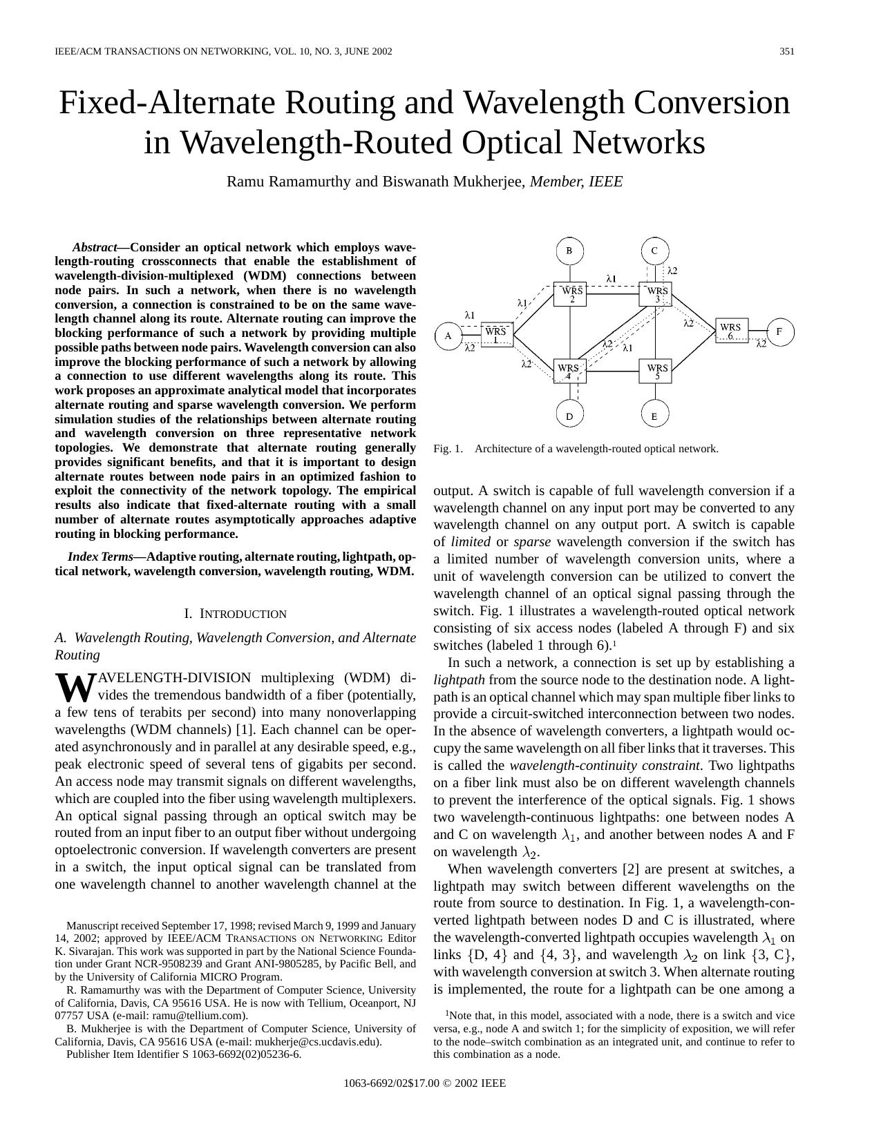 Fixed-alternate routing and wavelength conversion in wavelength-routed optical networks - Networking, IEEEACM Transactions on by Unknown