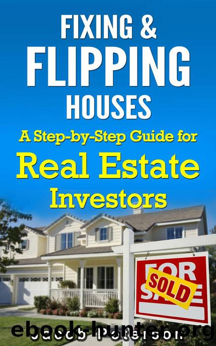 Fixing & Flipping Houses by Jacob Peterson