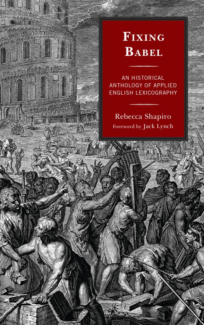 Fixing Babel: An Historical Anthology of Applied English Lexicography by Unknow