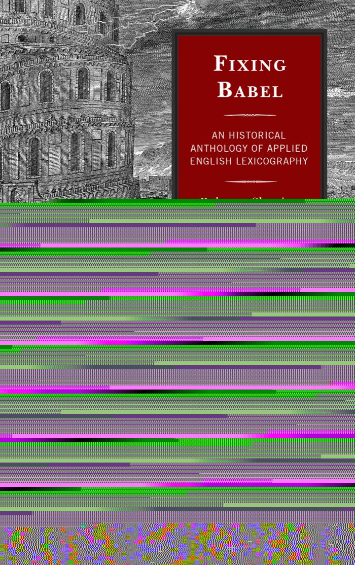 Fixing Babel: An Historical Anthology of Applied Lexicography by Shapiro Rebecca (Editor) & Lynch Jack (Editor)