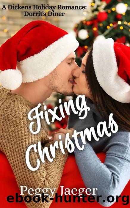 Fixing Christmas by Peggy Jaeger