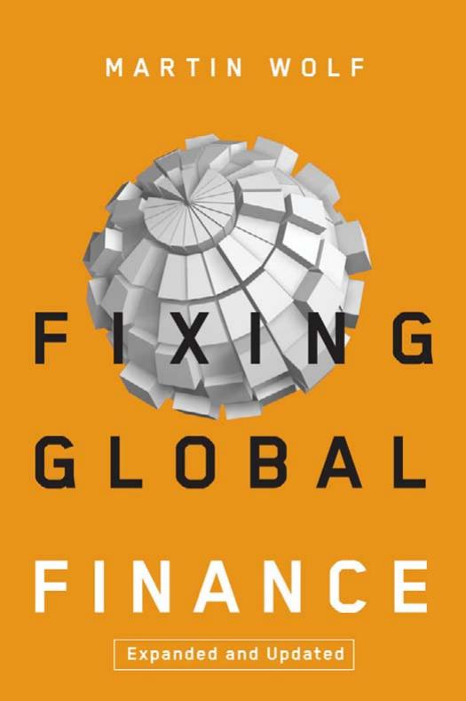Fixing Global Finance, expanded and updated edition by Unknow