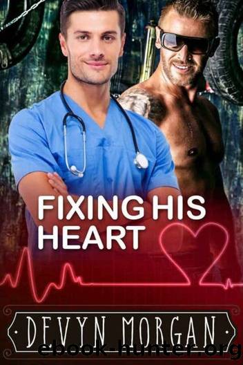 Fixing His Heart by Devyn Morgan