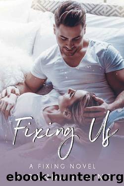 Fixing Us by Miranda Elaine