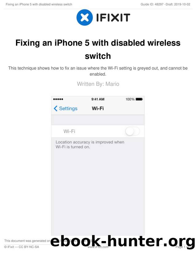 Fixing an iPhone 5 with disabled wireless switch by Unknown