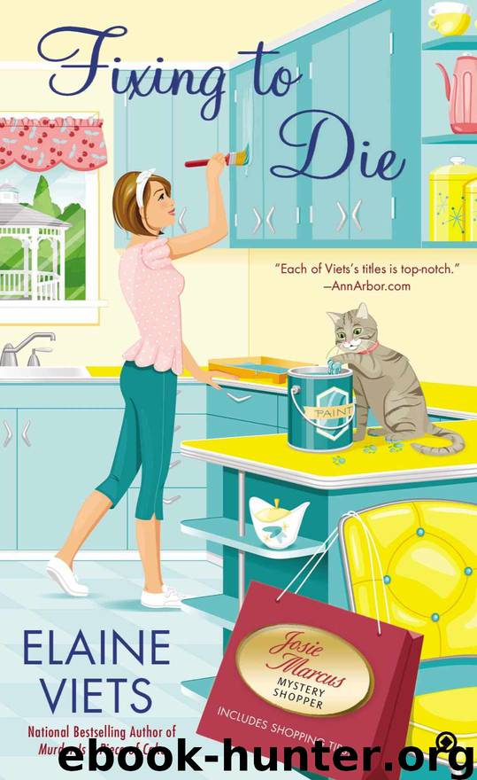 Fixing to Die: Josie Marcus, Mystery Shopper (Josie, Marcus Mystery Shopper) by Viets Elaine