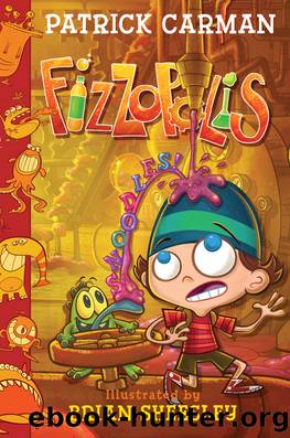 Fizzopolis #3 by Patrick Carman