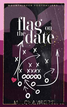 Flag on the Date by M L Chambers