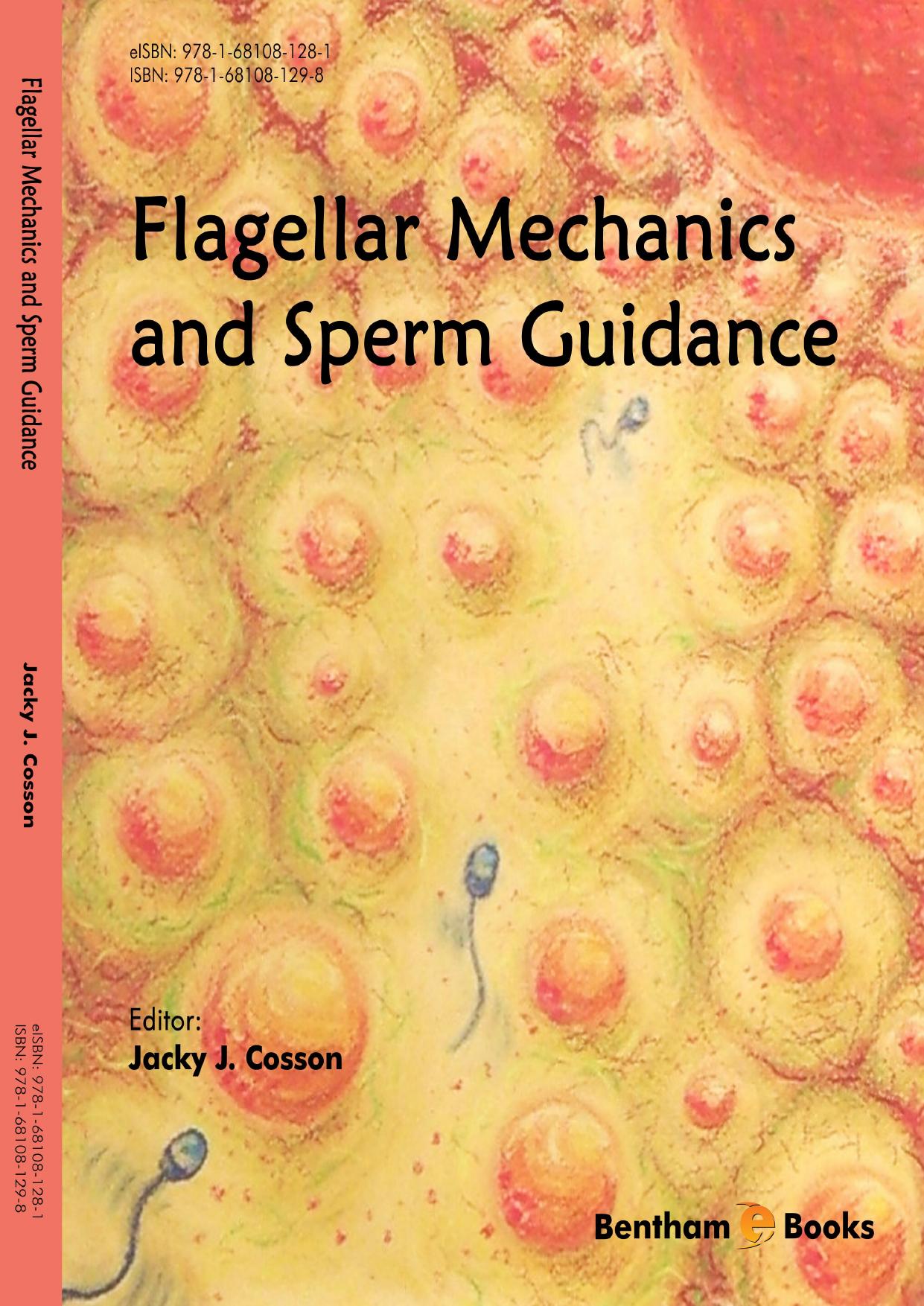 Flagellar Mechanics and Sperm Guidance by Jacky J. Cosson