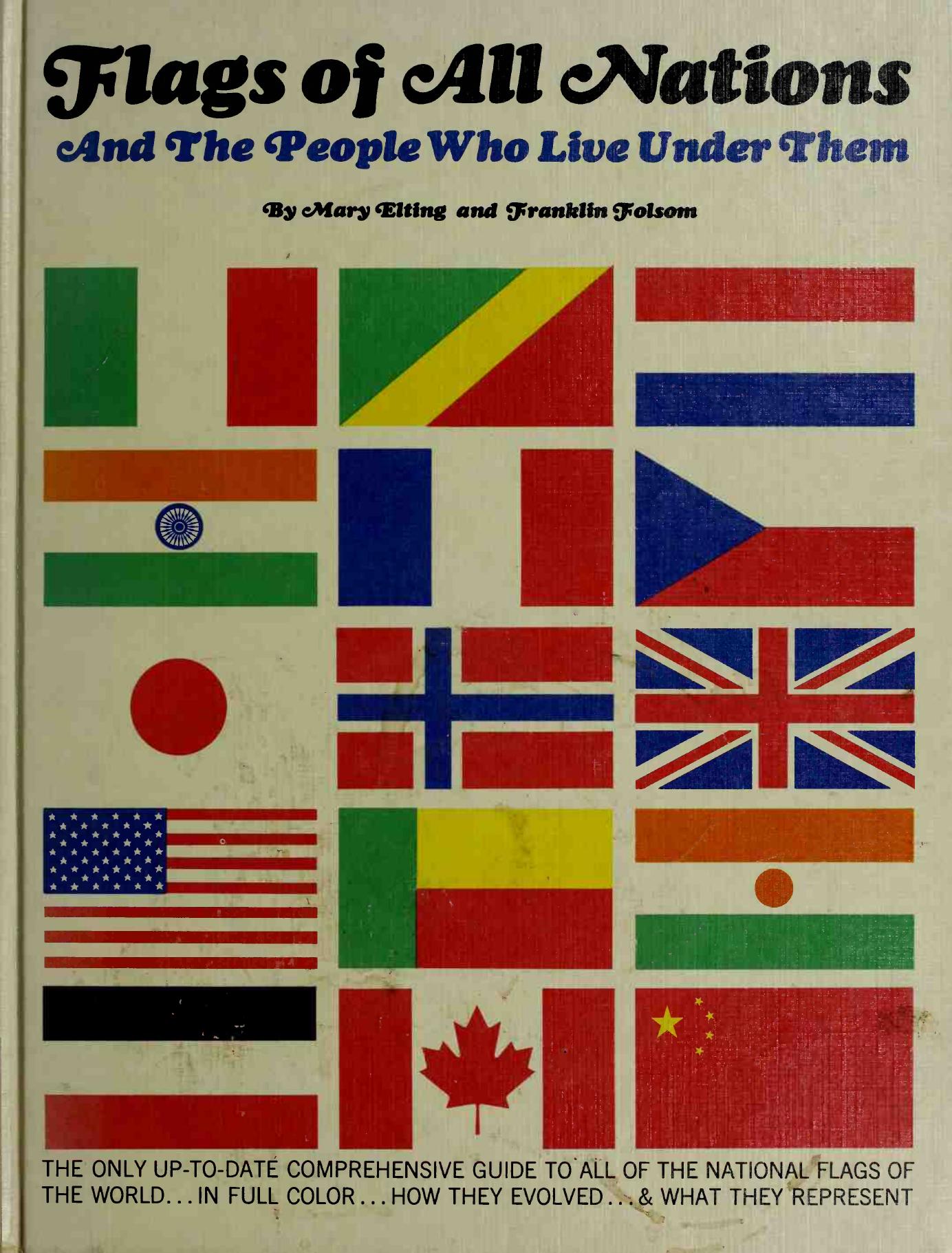 Flags of All Nations and the People Who Live Under Them by Mary Elting