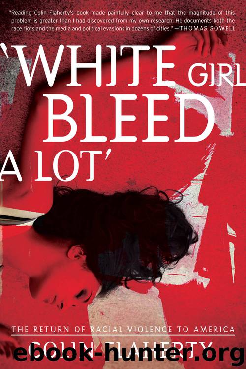 Flaherty, Colin - White Girl Bleed A Lot by Flaherty Colin
