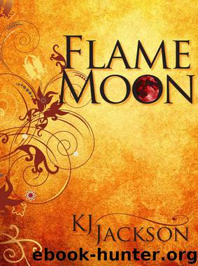 Flame Moon (A Flame Moon Novel: Volume 1) by K.J. Jackson