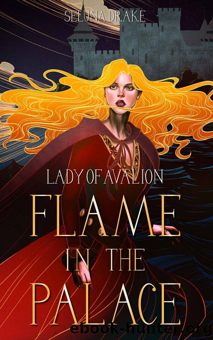 Flame in the Palace by Seluna Drake
