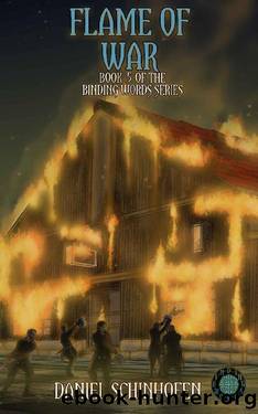 Flame of War (Binding Words Book 5) by Daniel Schinhofen