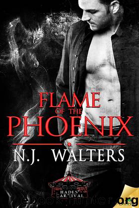 Flame of the Phoenix: Hades' Carnival, Book 6 by N.J. Walters