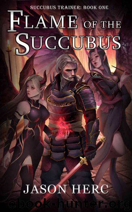 Flame of the Succubus: A cultivation dark fantasy (Succubus Trainer Book 1) by Jason Herc