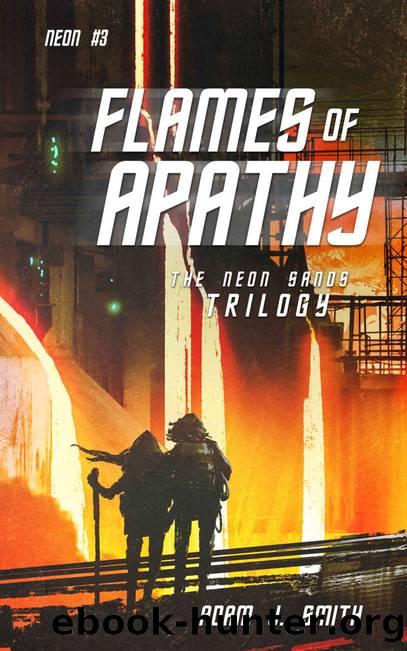 Flames of Apathy by Adam J Smith