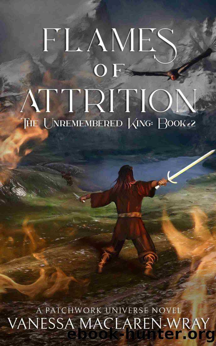Flames of Attrition by Vanessa MacLaren-Wray