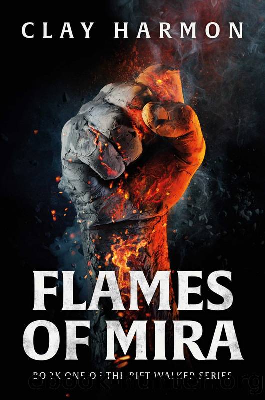Flames of Mira by Clay Harmon