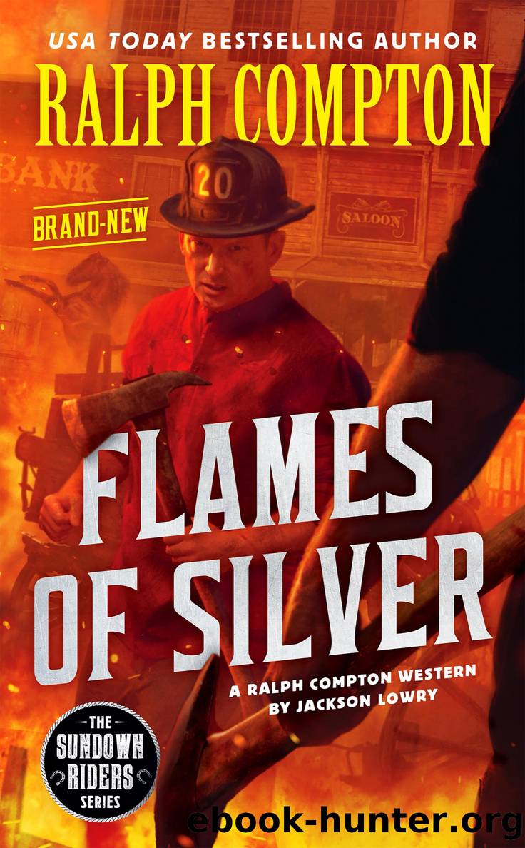 Flames of Silver by Jackson Lowry & Ralph Compton