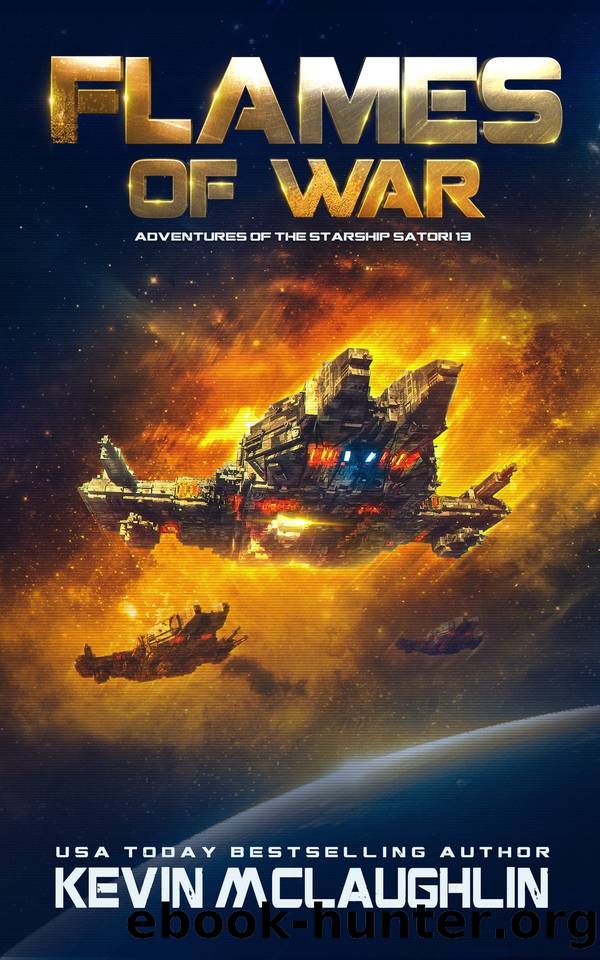 Flames of War (Adventures of the Starship Satori Book 13) by Kevin Mclaughlin