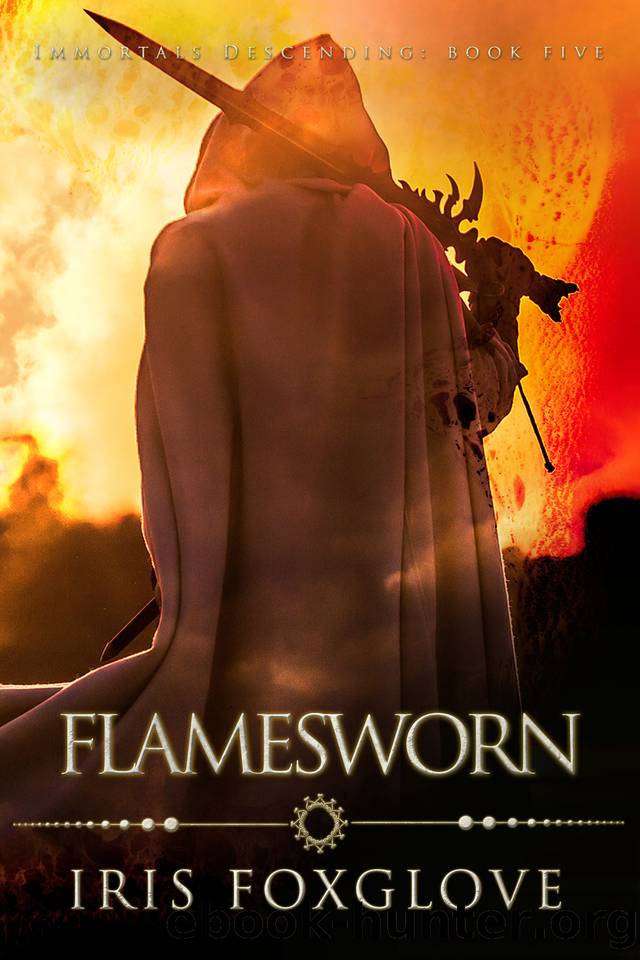 Flamesworn (Immortals Descending Book 5) by Iris Foxglove