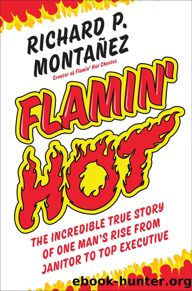 Flamin' Hot by Richard Montanez