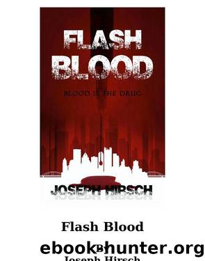 Flash Blood by Joseph Hirsch