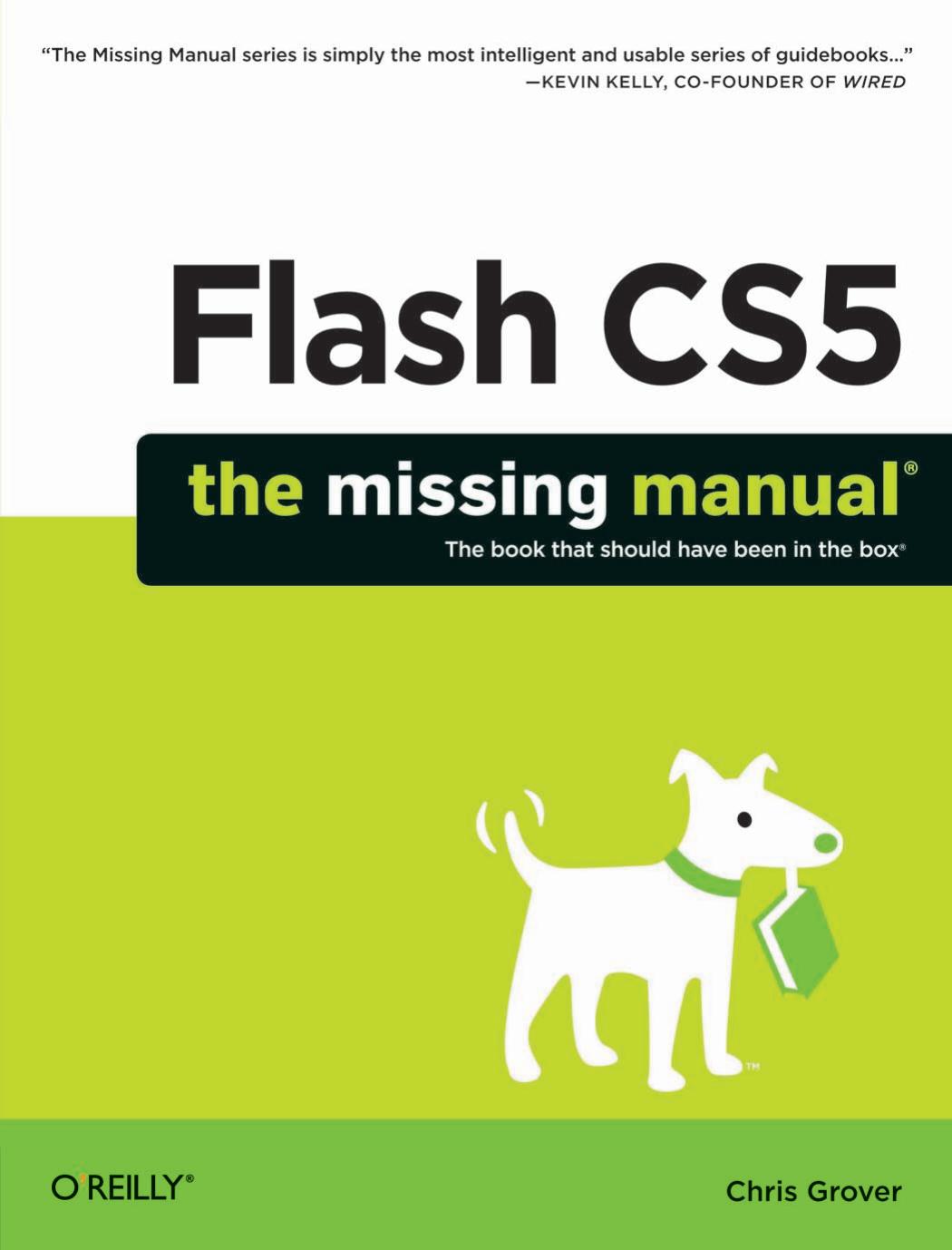 Flash CS5: The Missing Manual by Chris Grover