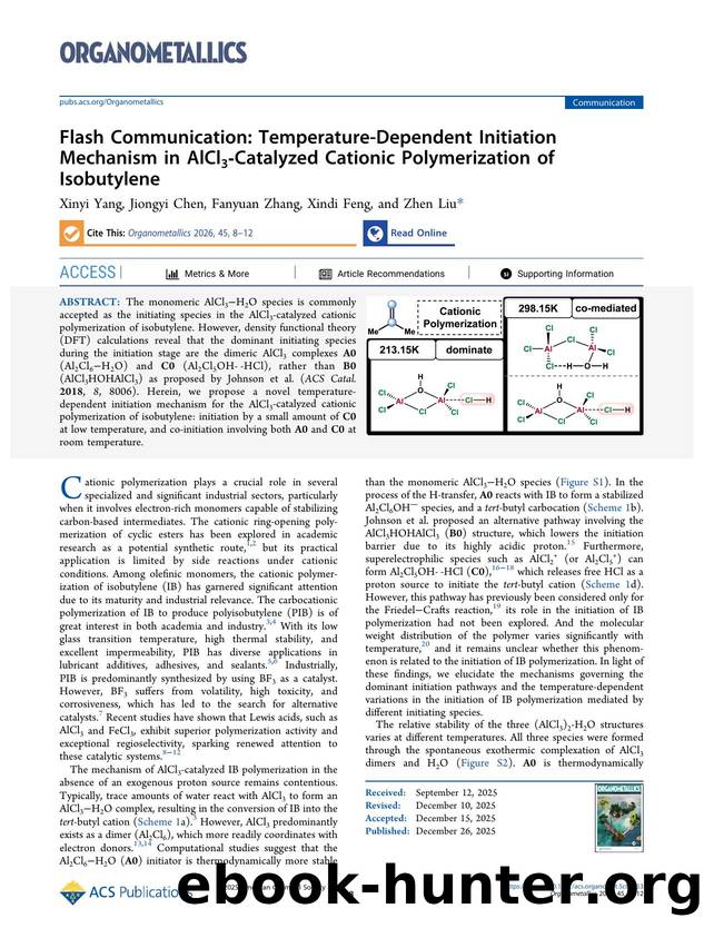 Flash Communication: Temperature-Dependent Initiation Mechanism in AlCl3-Catalyzed Cationic Polymerization of Isobutylene by Xinyi Yang Jiongyi Chen Fanyuan Zhang Xindi Feng and Zhen Liu