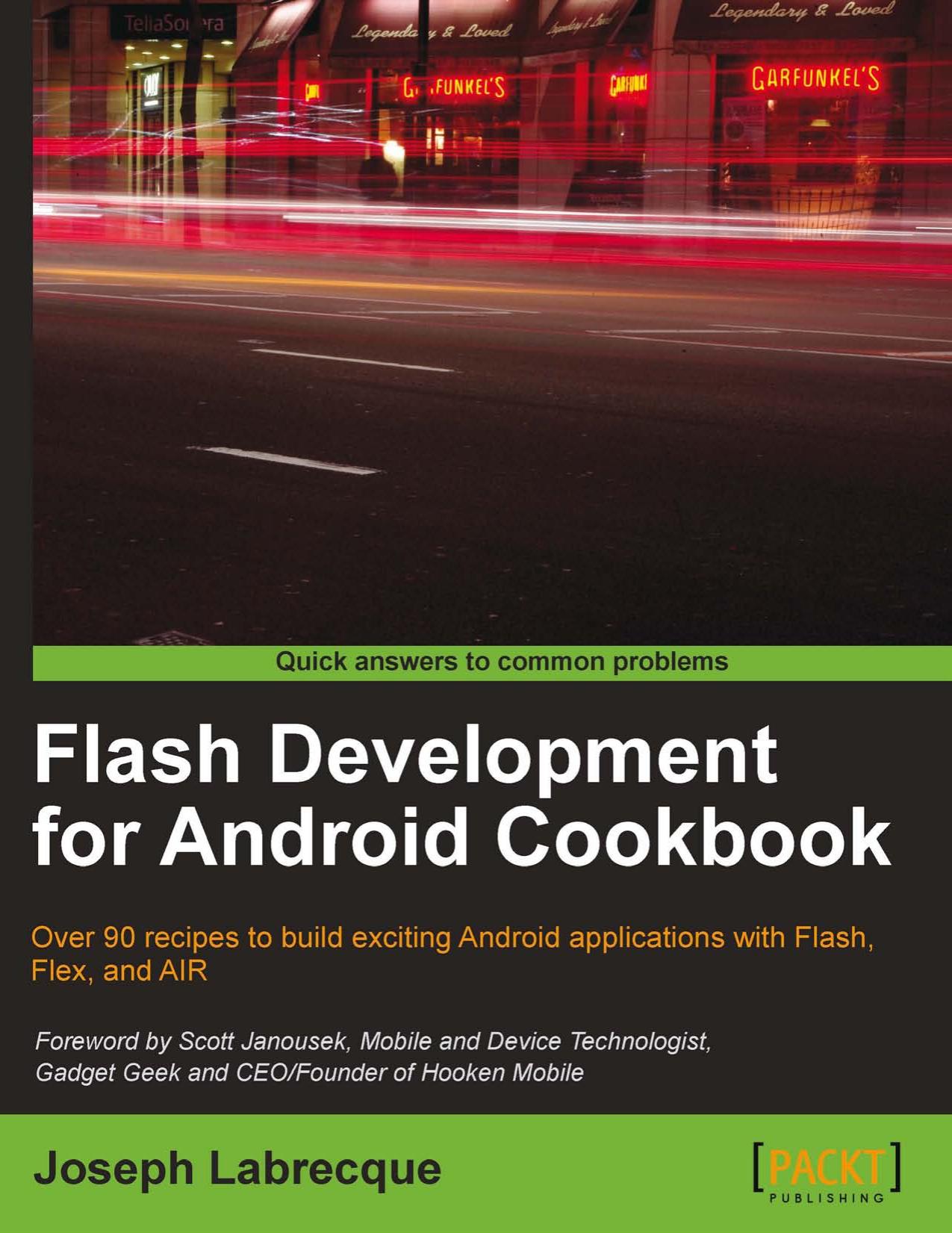 Flash Development for Android Cookbook - Labrecque by Packt (2011)