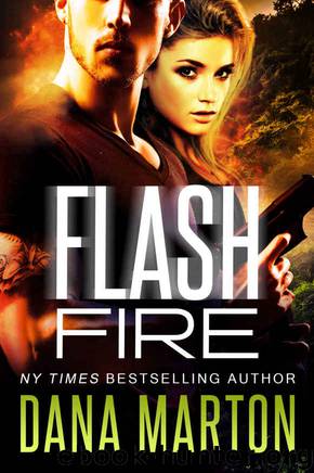 Flash Fire by Dana Marton