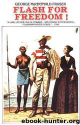 Flash for Freedom! by George Macdonald Fraser