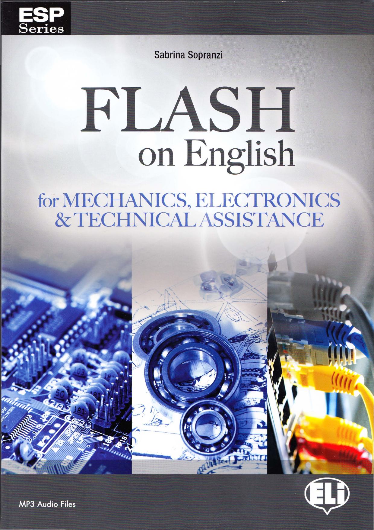 Flash on English for Mechanics, Electronics and Technical Assistance by Unknown