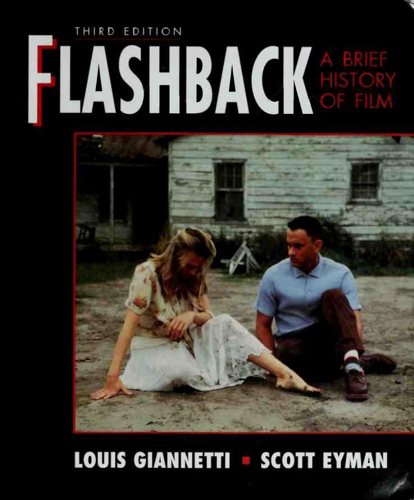 Flashback, a brief history of film by Louis D. Giannetti; Scott Eyman