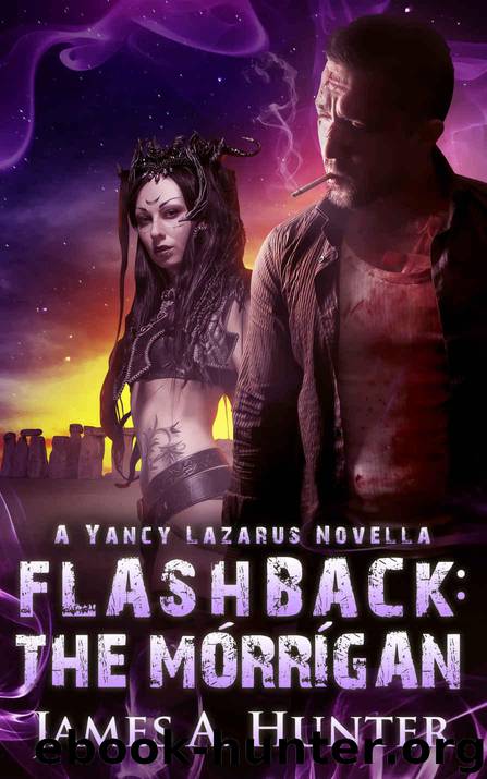Flashback: The Morrigan: A Yancy Lazarus Novella (Yancy Lazarus Series) by James Hunter