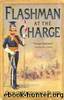 Flashman - 04 - Flashman at the Charge by George MacDonald Fraser