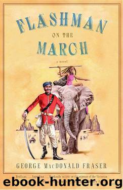 Flashman on the March by George Macdonald Fraser