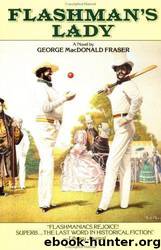 Flashman's Lady by George Macdonald Fraser