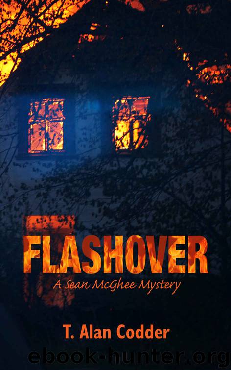Flashover (A Sean McGhee Mystery Book 2) by T. Alan Codder