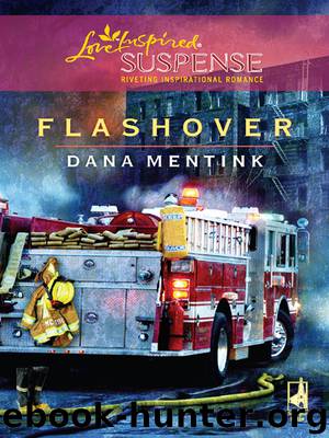 Flashover by Dana Mentink
